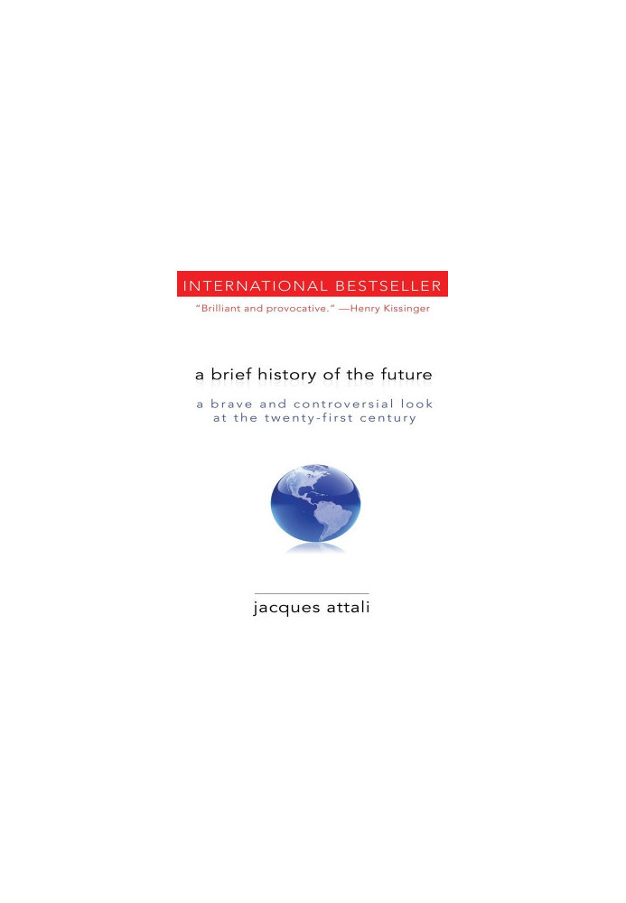 A Brief History of the Future