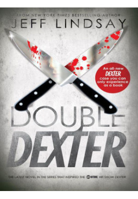 Double Dexter: A Novel