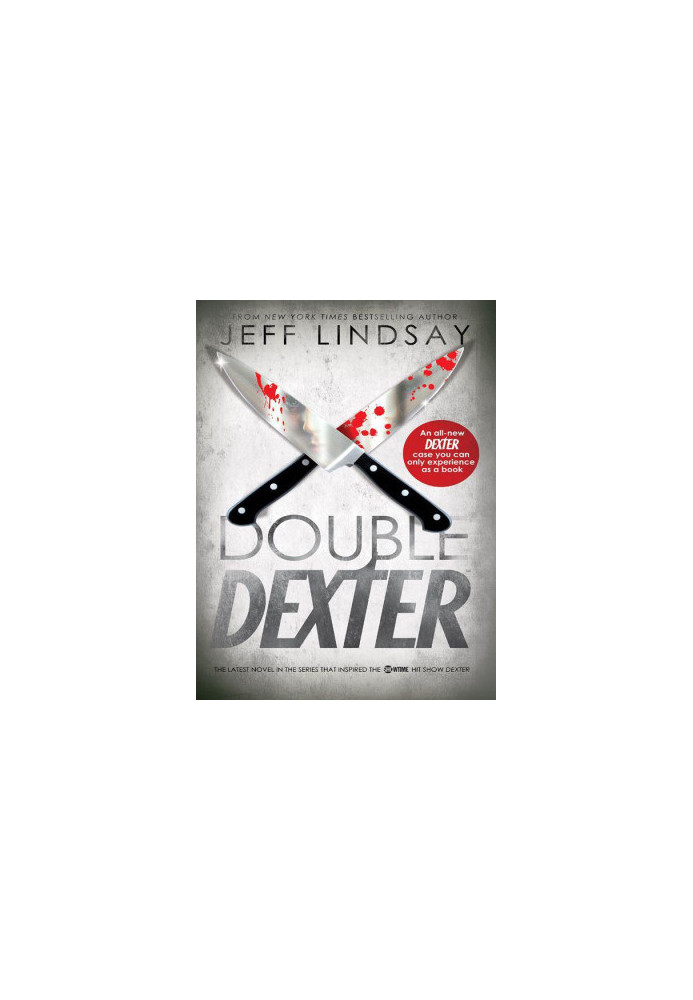 Double Dexter: A Novel