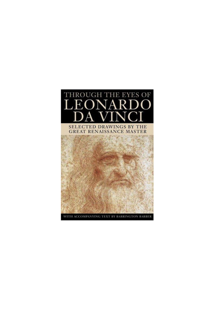 Through the Eyes of Leonardo Da Vinci