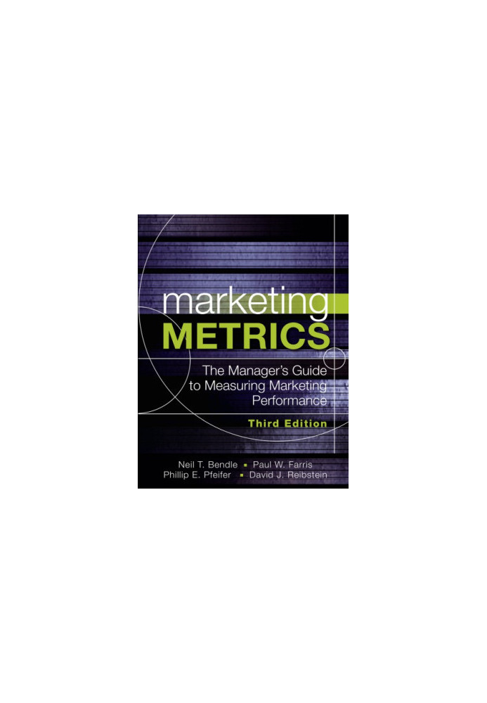 Marketing metrics: the manager's guide to measuring marketing performance