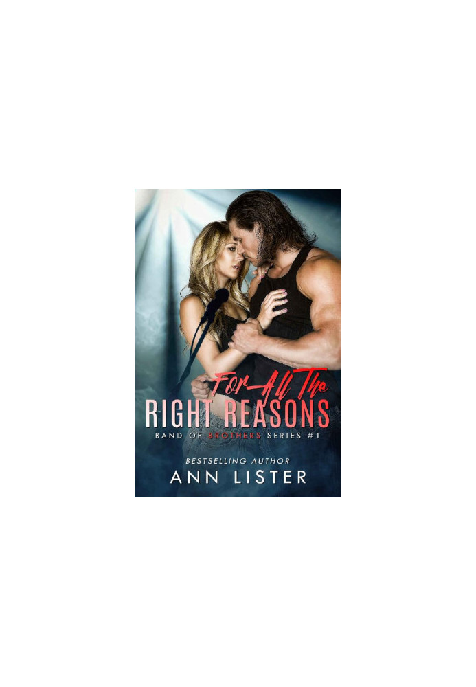 [Band of Brothers 01] • For All The Right Reasons
