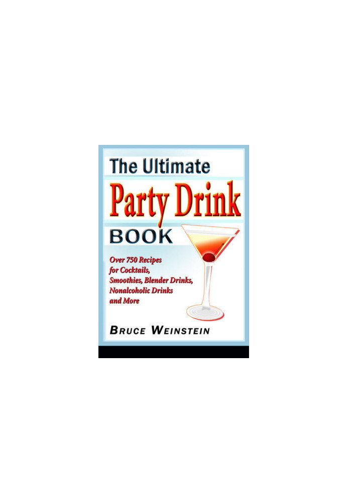 The Ultimate Party Drink Book