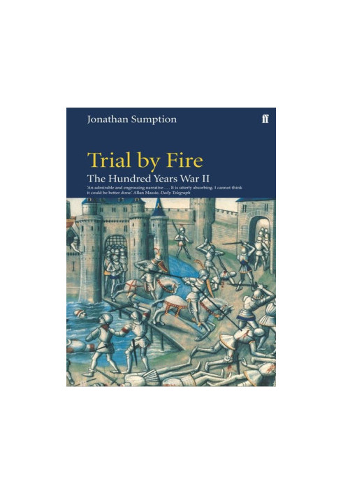 The Hundred Years War, Volume 2) - Trial by Fire (2009)
