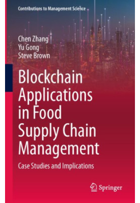 Blockchain Applications in Food Supply Chain Management: Case Studies and Implications