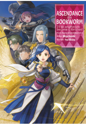Ascendance of a Bookworm: Part 5 Avatar of a Goddess Volume 8