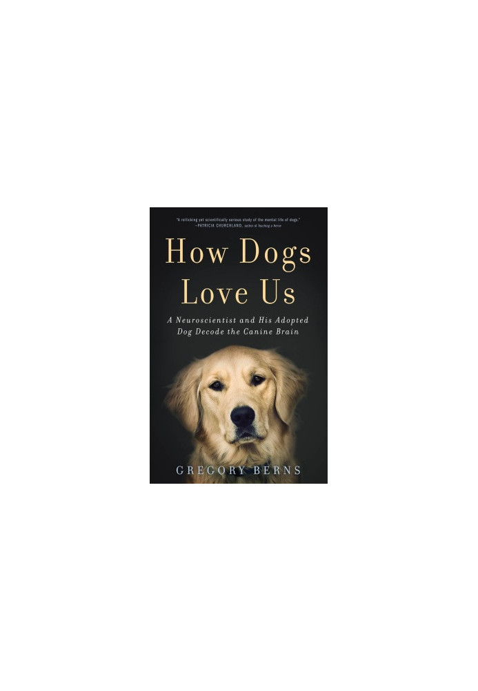 How Dogs Love Us