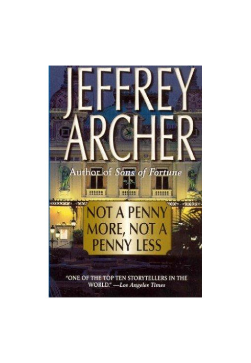 Not a Penny More, Not a Penny Less