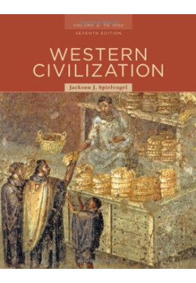 Western Civilization: Volume A: To 1500