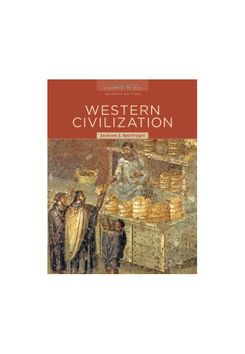 Western Civilization: Volume A: To 1500
