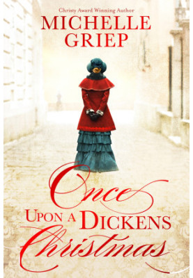 Once Upon a Dickens Christmas: 3 Charming Christmas Tales Set in Victorian England