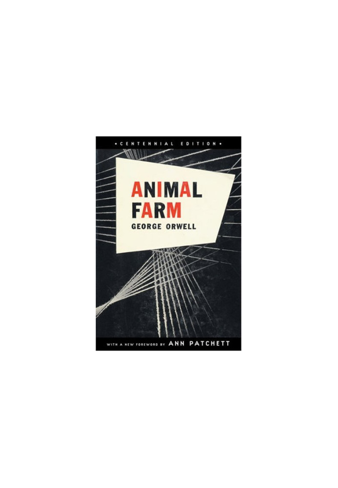 Animal Farm: Centennial Edition