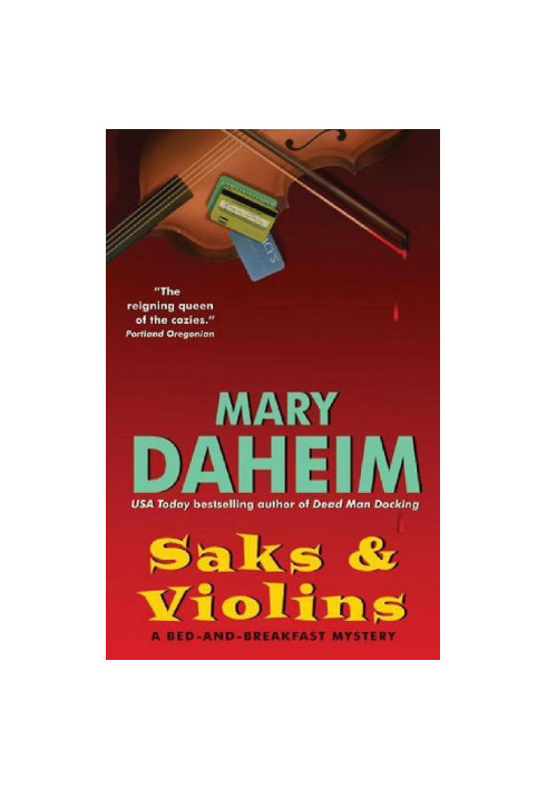[Bed and Breakfast Mystery 22] • Saks & Violins