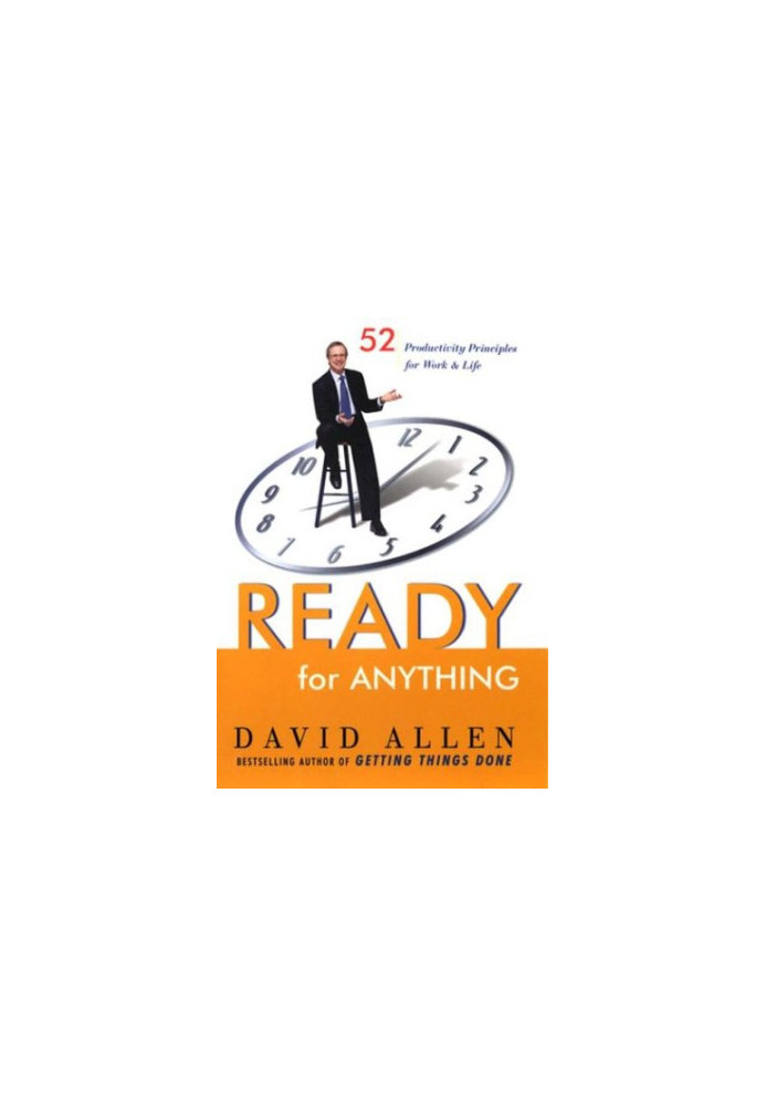Ready for Anything: 52 Productivity Principles for Work and Life