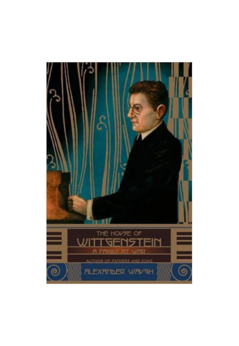 The House of Wittgenstein: A Family at War