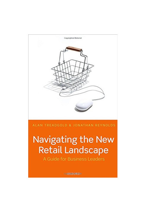 Navigating the new retail landscape : a guide for business leaders