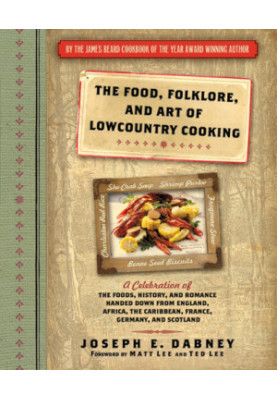 The Food, Folklore, and Art of Lowcountry Cooking