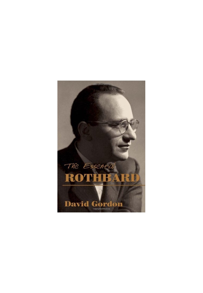 Essential Rothbard, The