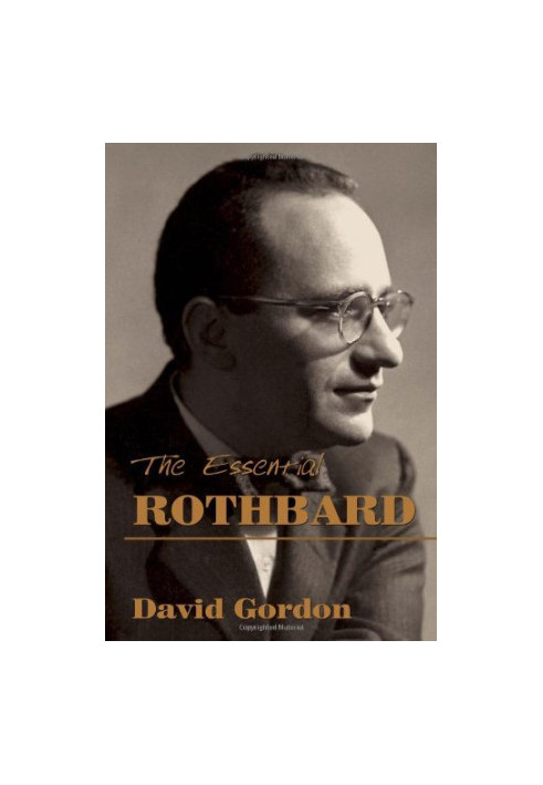 Essential Rothbard, The