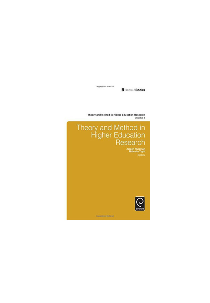 Theory and Method in Higher Education Research