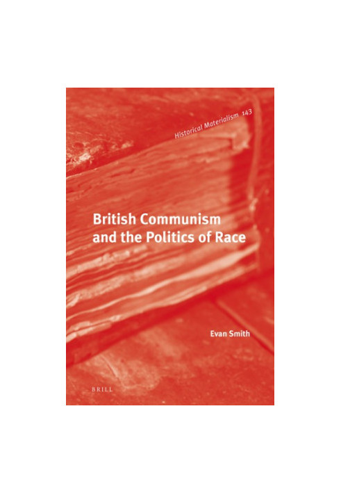 British communism and the politics of race