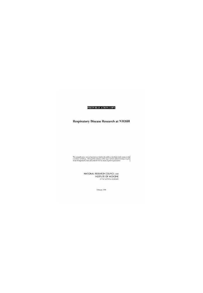 Respiratory Diseases Research at NIOSH - Reviews of Research Programs of the National Institute for Occupational Safety and H