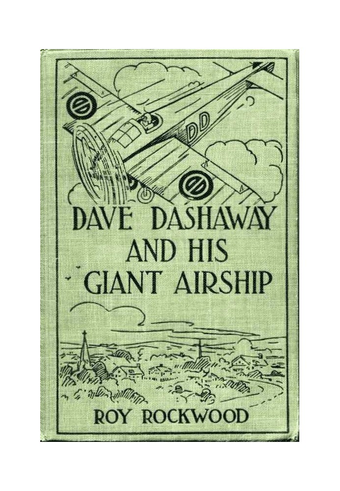 Dave Dashaway and His Giant Airship; or, A Marvellous Trip Across the Atlantic