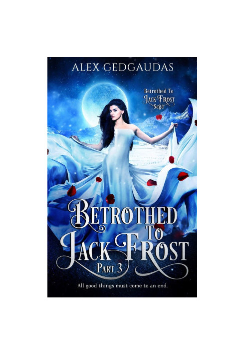 Betrothed To Jack Frost Part 3