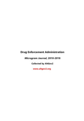 Drug Enforcement Administration Microgram Journal , 2010-2018