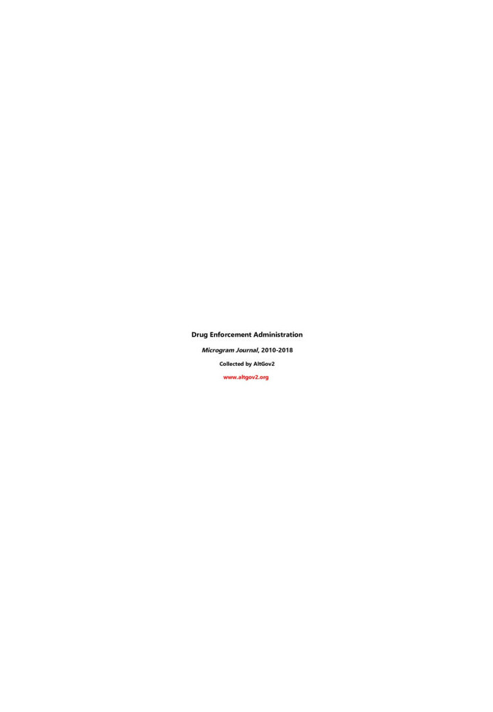 Drug Enforcement Administration Microgram Journal , 2010-2018
