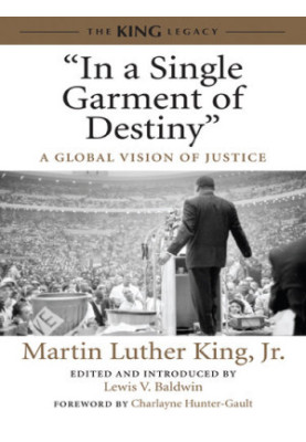"In a Single Garment of Destiny": A Global Vision of Justice