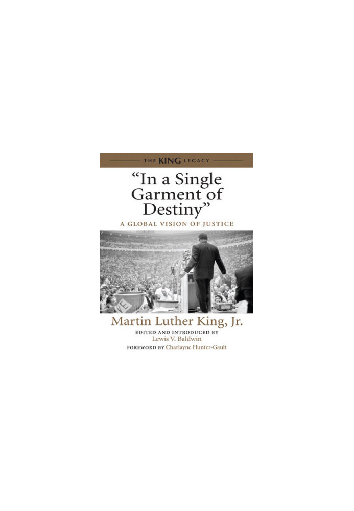 "In a Single Garment of Destiny": A Global Vision of Justice