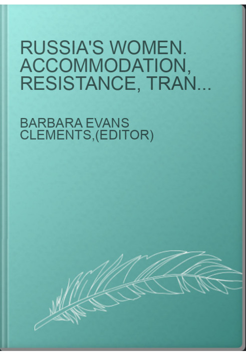 Russia's Women. Accommodation, Resistance, Transformation
