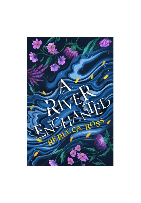 A River Enchanted