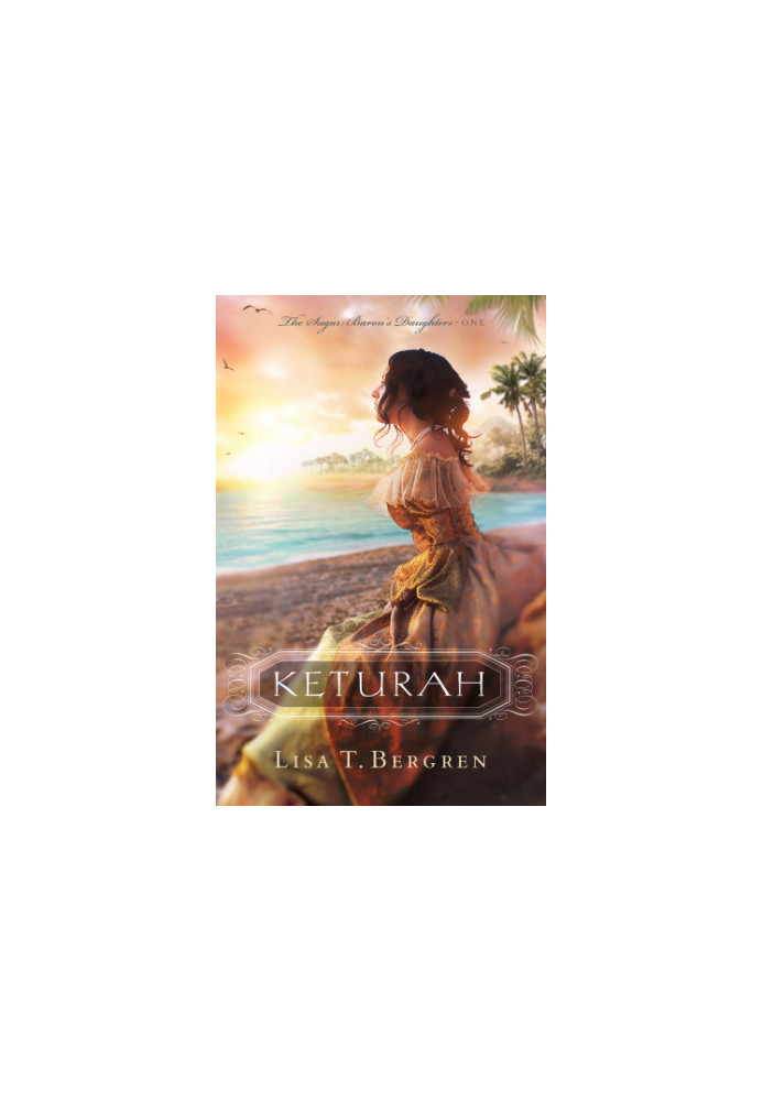 Keturah (The Sugar Baron's Daughters 1)
