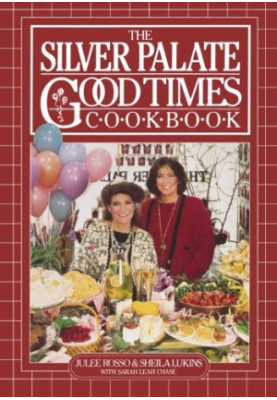 The Silver Palate good times cookbook
