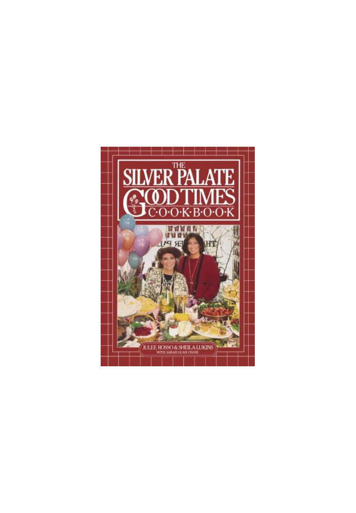 The Silver Palate good times cookbook
