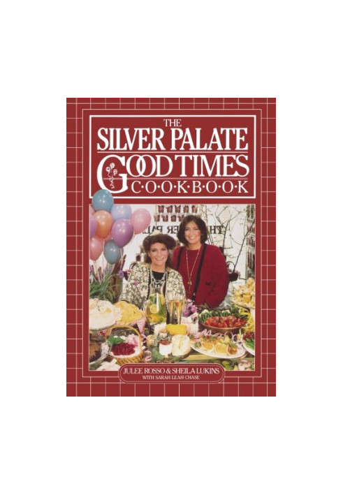 The Silver Palate good times cookbook