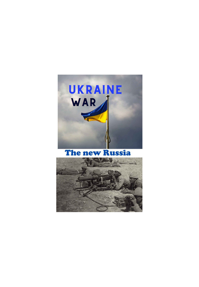 Ukraine War: The new Russia