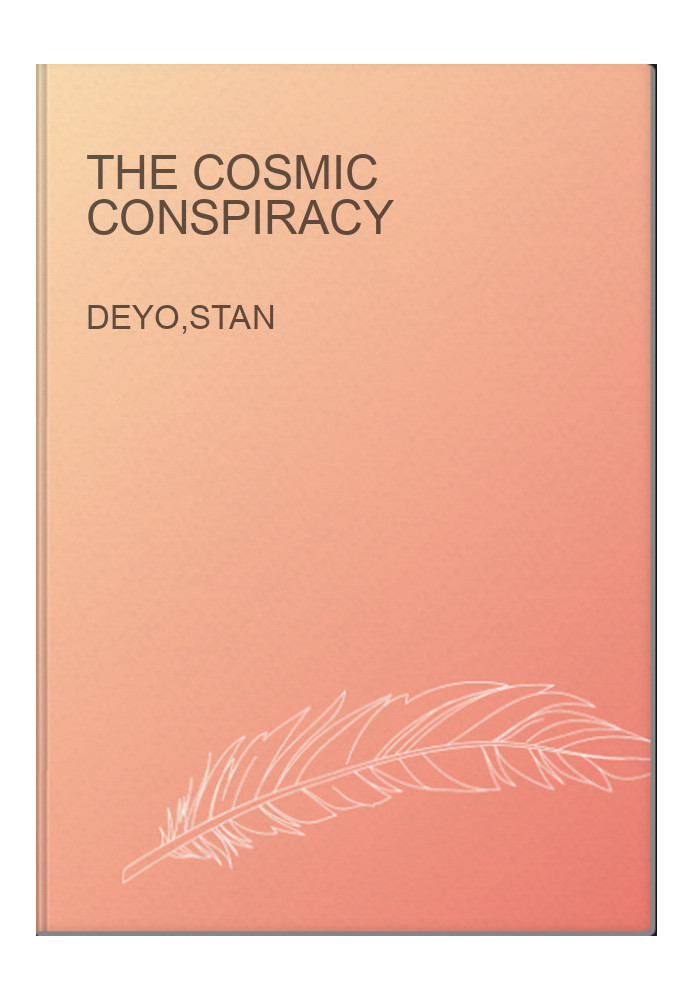 The Cosmic Conspiracy