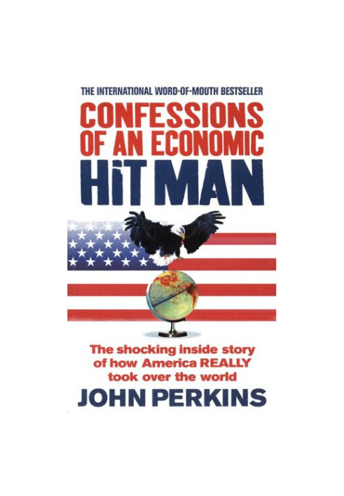 Confessions of an Economic Hitman