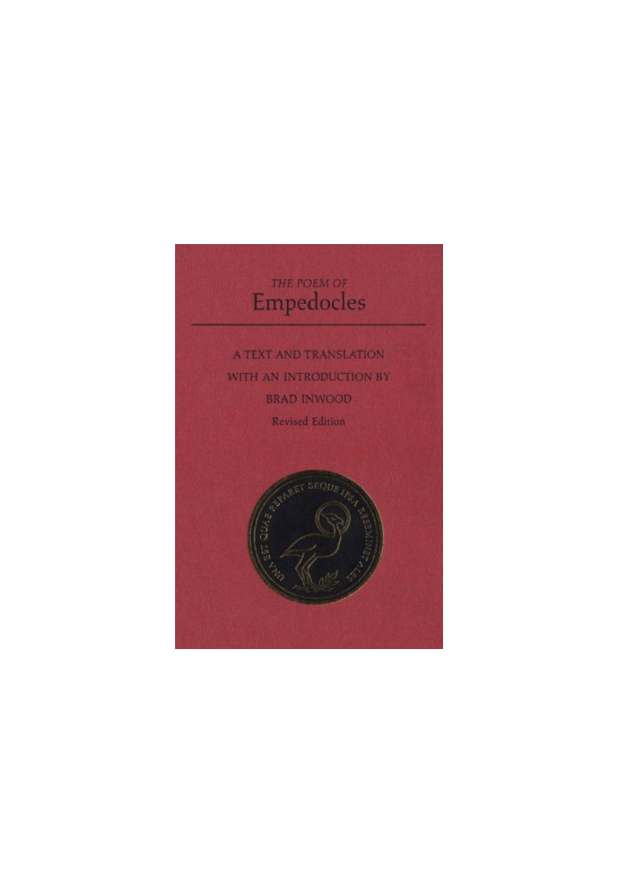 The Poem of Empedocles: A Text and Translation