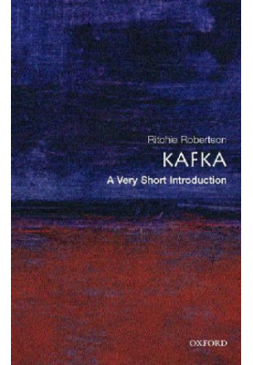 Kafka: A Very Short Introduction (A Very short introduction 115)