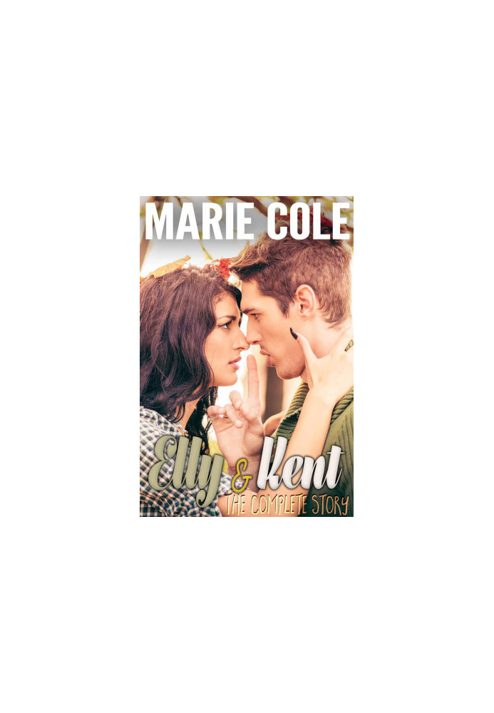 Elly & Kent - The Complete Story · Includes Books 1-3