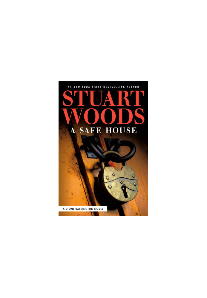 Woods, Stuart - A Safe House
