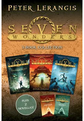 Seven Wonders 3-Book Collection: The Colossus Rises, Lost in Babylon, the Tomb of Shadows, the Select, the Orphan