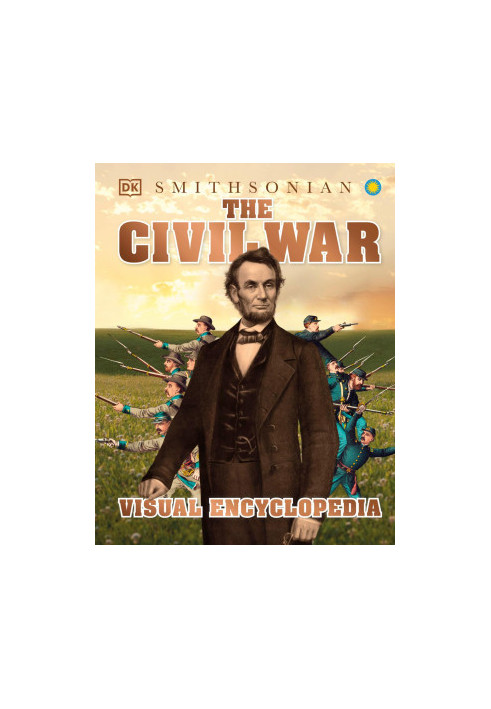 The Civil War Visual Encyclopedia