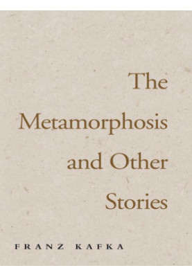 The Metamorphosis and Other Stories