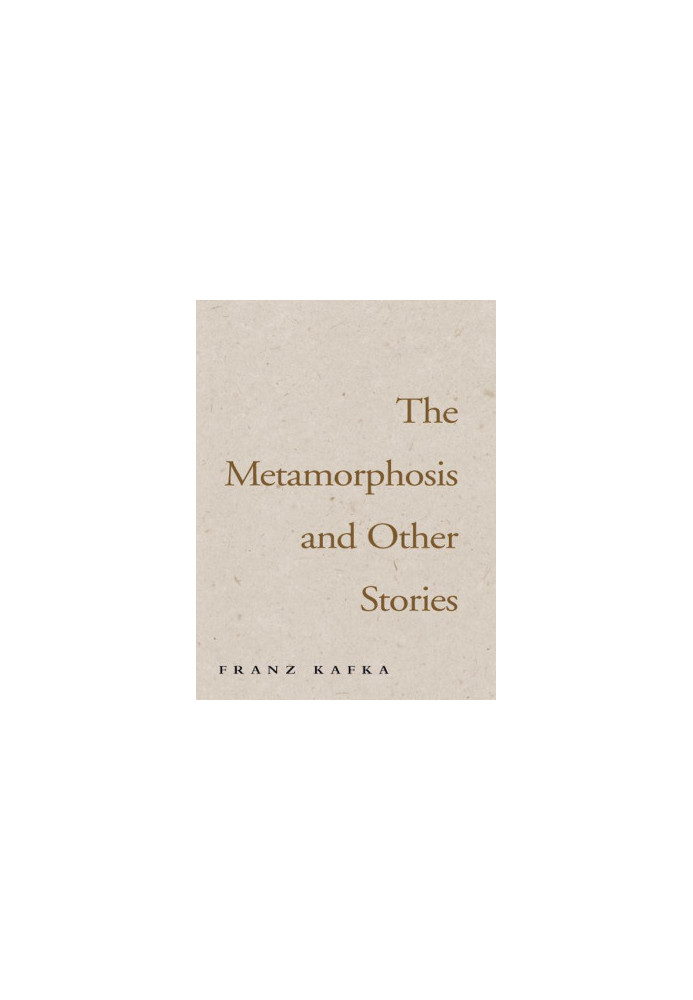 The Metamorphosis and Other Stories