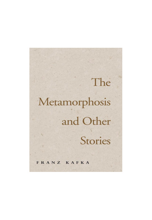 The Metamorphosis and Other Stories